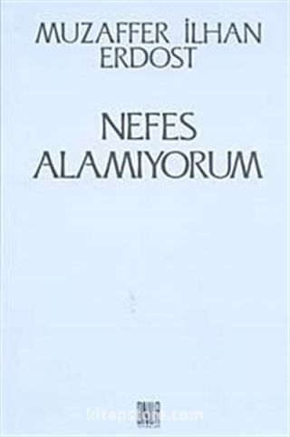 Nefes Alamıyorum