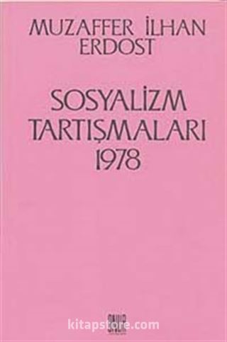 Sosyalizm Tartışmaları 1978