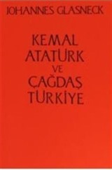 Kemal Atatürk ve Çağdaş Türkiye