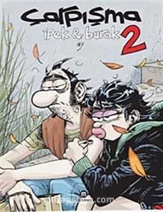 Çarpışma 2: İpek ve Burak