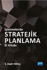 İşletmelerde Stratejik Planlama El Kitabı