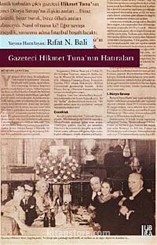 Gazeteci Hikmet Tuna'nın Hatıraları