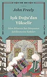 Işık Doğu'dan Yükselir