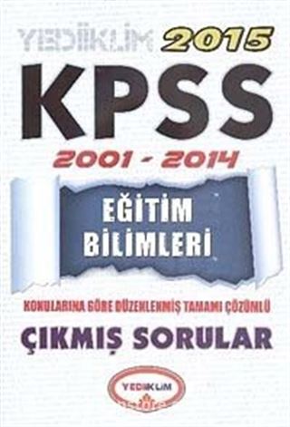 2015 KPSS Eğitim Bilimleri 2001-2014 Çıkmış Sorular