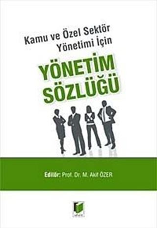 Kamu ve Özel Sektör Yönetimi İçin Yönetim Sözlüğü