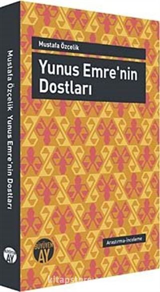 Yunus Emre'nin Dostları