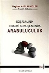 Boşanmanın Hukuki Sonuçlarında Arabuluculuk