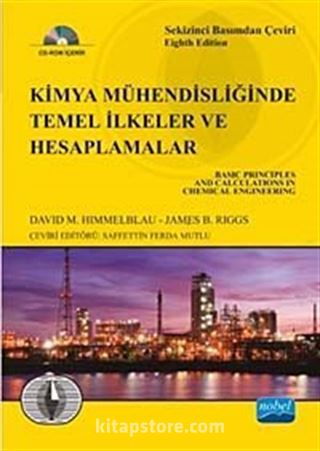 Kimya Mühendisliğinde Temel İlkeler ve Hesaplamalar (Cd Ek'li)