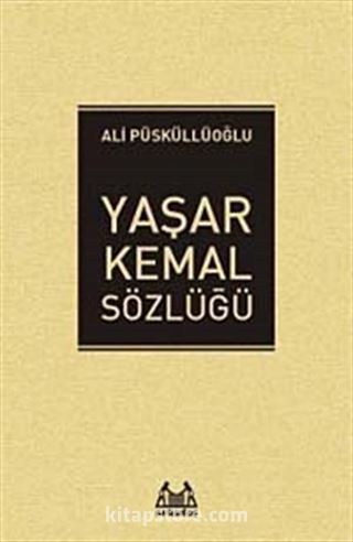 Yaşar Kemal Sözlüğü