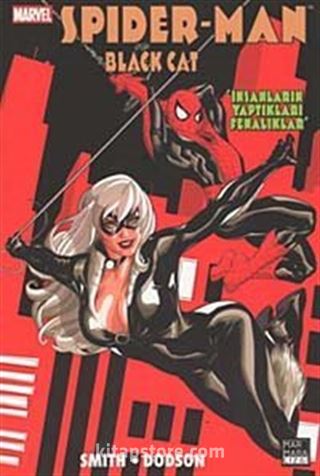 Spider-Man ve Black Cat / İnsanların Yaptıkları Fenalıklar