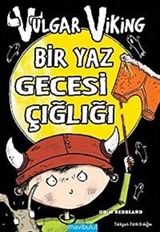 Vulgar Viking Bir Yaz Gececi Çığlığı