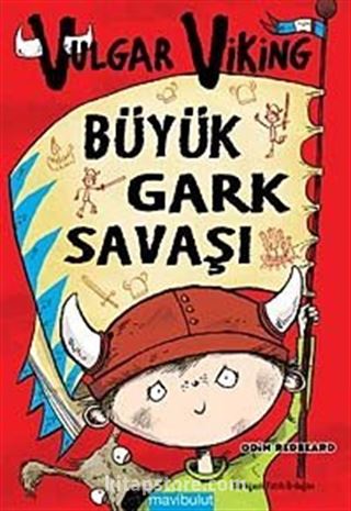 Vulgar Viking Büyük Gark Savaşı