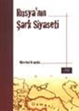 Rusya'nın Şark Siyaseti