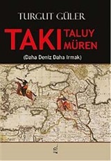 Takı Taluy Takı Müren (Daha Deniz Daha Irmak)