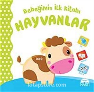 Bebeğimin İlk Kitabı - Hayvanlar