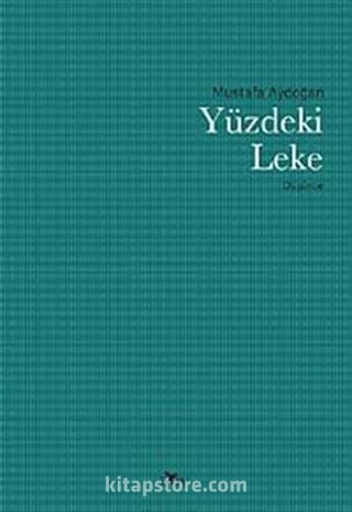 Yüzdeki Leke