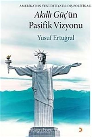 Akıllı Güç'ün Pasifik Vizyonu