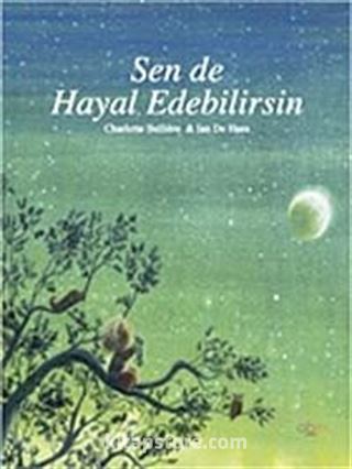 Sen de Hayal Edebilirsin