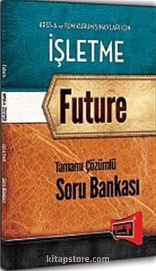 KPSS A İşletme Future Tamamı Çözümlü Soru Bankası