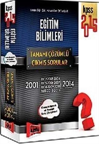 2015 KPSS Eğitim Bilimleri Tamamı Çözümlü Çıkmış Sorular (2001-2014)