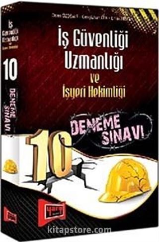 İş Güvenliği Uzmanlığı ve İşyeri Hekimliği 10 Deneme Sınavı