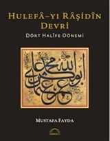 Hulefa-yı Raşidin Devri