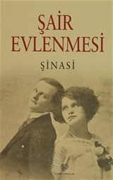 Şair Evlenmesi (Osmanlı Türkçesi ile Birlikte)