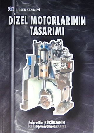 Dizel Motorlarının Tasarımı