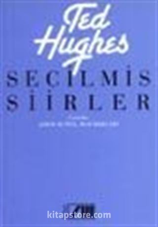 Seçilmiş Şiirler / Ted Hughes