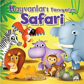 Hayvanları Tanıyalım - Safari