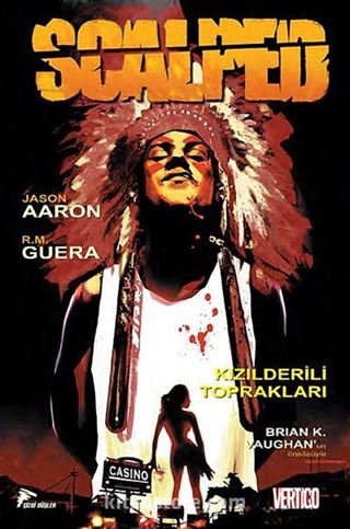 Scalped 1 / Kızılderili Toprakları