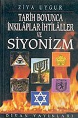 Tarih Boyunca İnkılaplar-İhtilaller ve Siyonizm