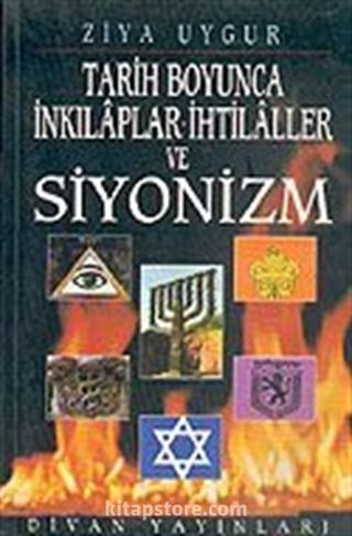 Tarih Boyunca İnkılaplar-İhtilaller ve Siyonizm