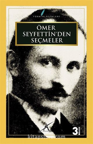 Ömer Seyfettin'den Seçmeler