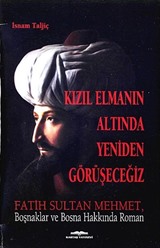 Kızıl Elmanın Altında Yeniden Görüşeceğiz