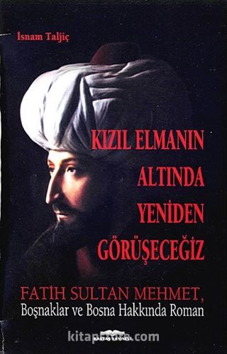 Kızıl Elmanın Altında Yeniden Görüşeceğiz