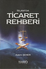 İslam'da Ticaret Rehberi