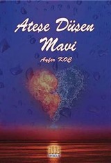 Ateşe Düşen Mavi