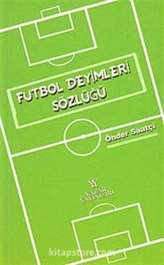 Futbol Deyimleri Sözlüğü