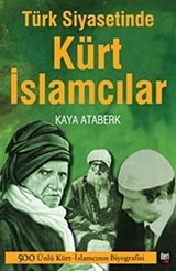 Türk Siyasetinde Kürt İslamcılar