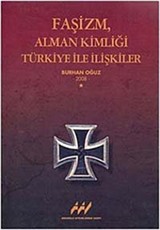 Faşizm, Alman Kimliği Türkiye ile İlişkiler