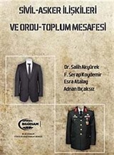 Sivil-Asker İlişkileri ve Ordu-Toplum Mesafesi