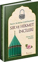 Hazret-i Mevlana'nın Gönül Deryasında Sır ve Hikmet İncileri