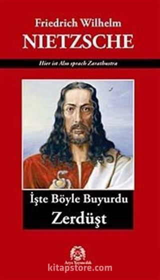 İşte Böyle Buyurdu Zerdüşt