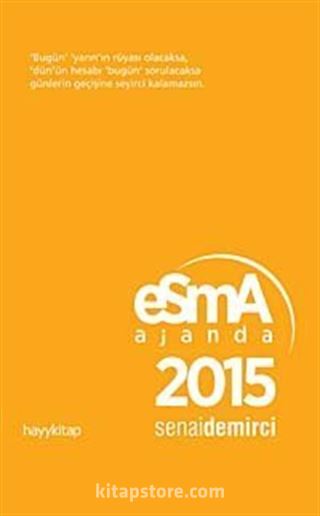 Esma Ajanda 2015