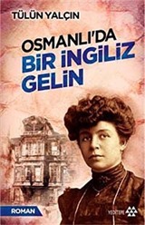 Osmanlı'da Bir İngiliz Gelin