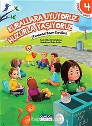 Kurallara Uyuyoruz Huzurla Yaşıyoruz / Çiçekler Sınıfı 4