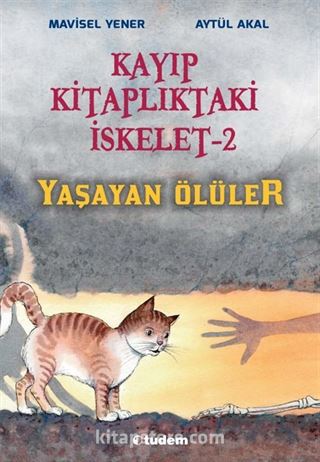 Kayıp Kitaplıktaki İskelet - 2 Yaşayan Ölüler