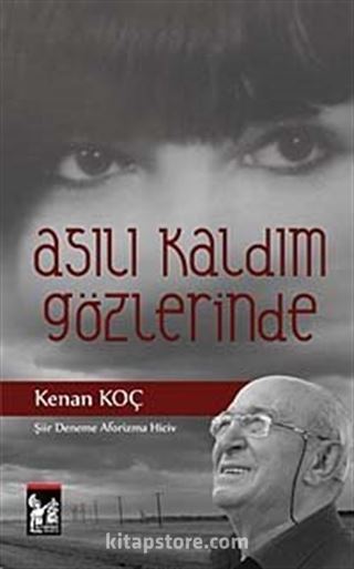 Asılı Kaldım Gözlerinde