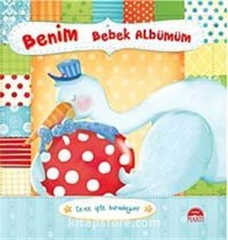 Benim Bebek Albümüm (Ciltli)